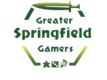 Greater Springfield Gamers